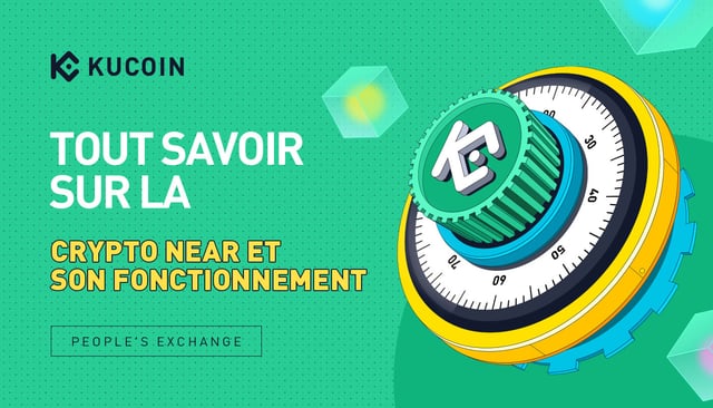 Tout Savoir sur La Crypto NEAR et son Fonctionnement