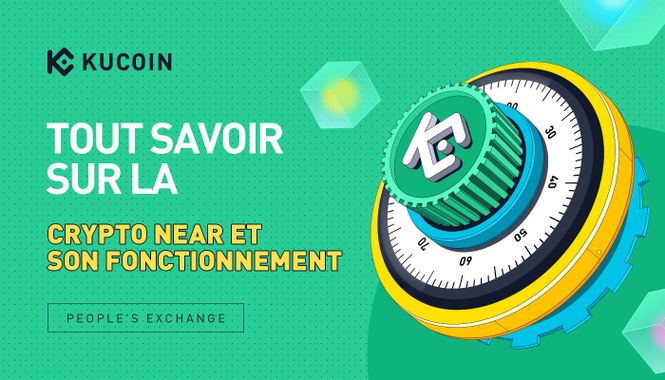 Tout Savoir sur La Crypto NEAR et son Fonctionnement