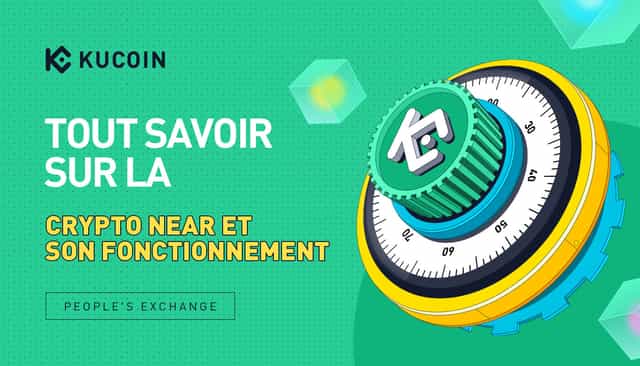 Tout Savoir sur La Crypto NEAR et son Fonctionnement