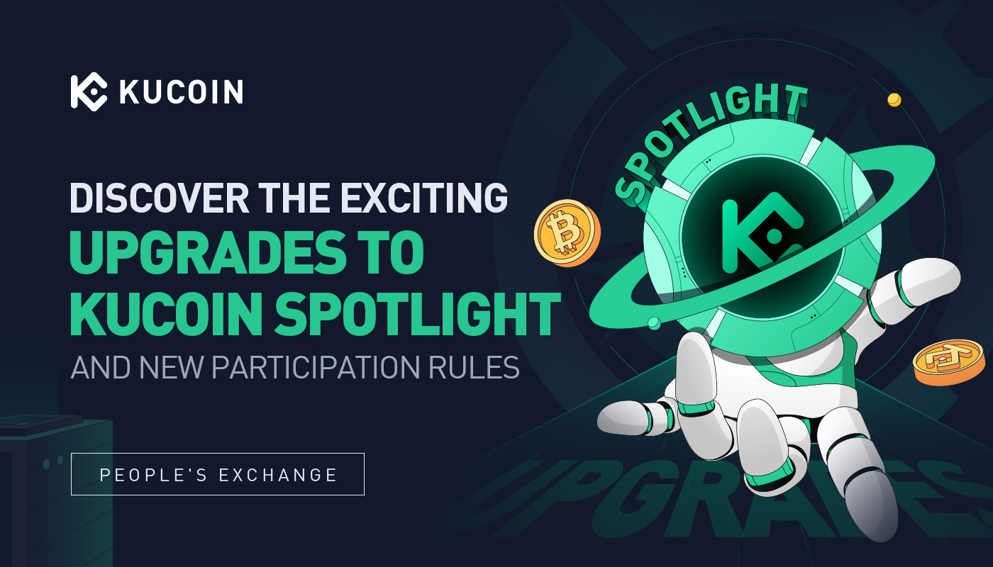 Узнайте об Интересных Обновлениях KuCoin Spotlight и Новых Правилах для Участия в Проекте