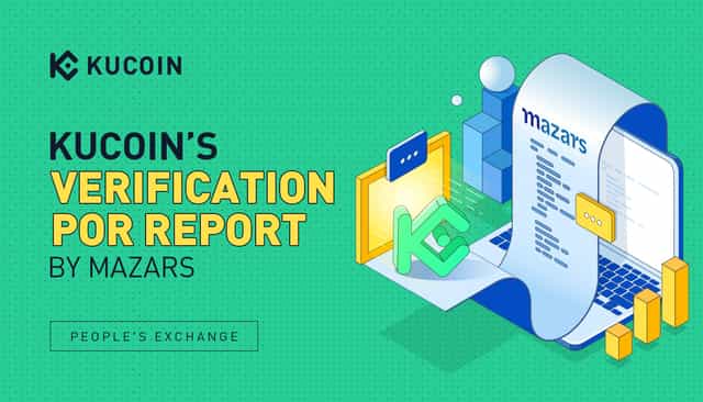 A Mazars divulga o relatório de verificação de Prova de Reservas da KuCoin, concluindo que as reservas de BTC, ETH, USDT e USDC estão sobregarantidas