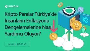 Kripto Paralar Türkiye'de İnsanların Enflasyonu Dengelemelerine Nasıl Yardımcı Oluyor?