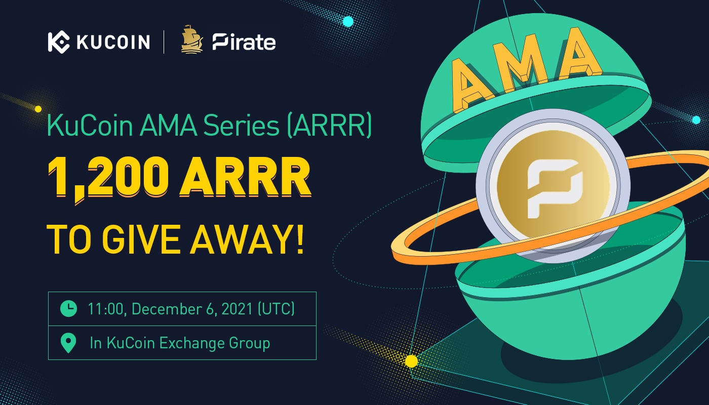 KuCoin AMA With Pirate Chain (ARRR) — The Most Private & Anonymous Cryptocurrency
