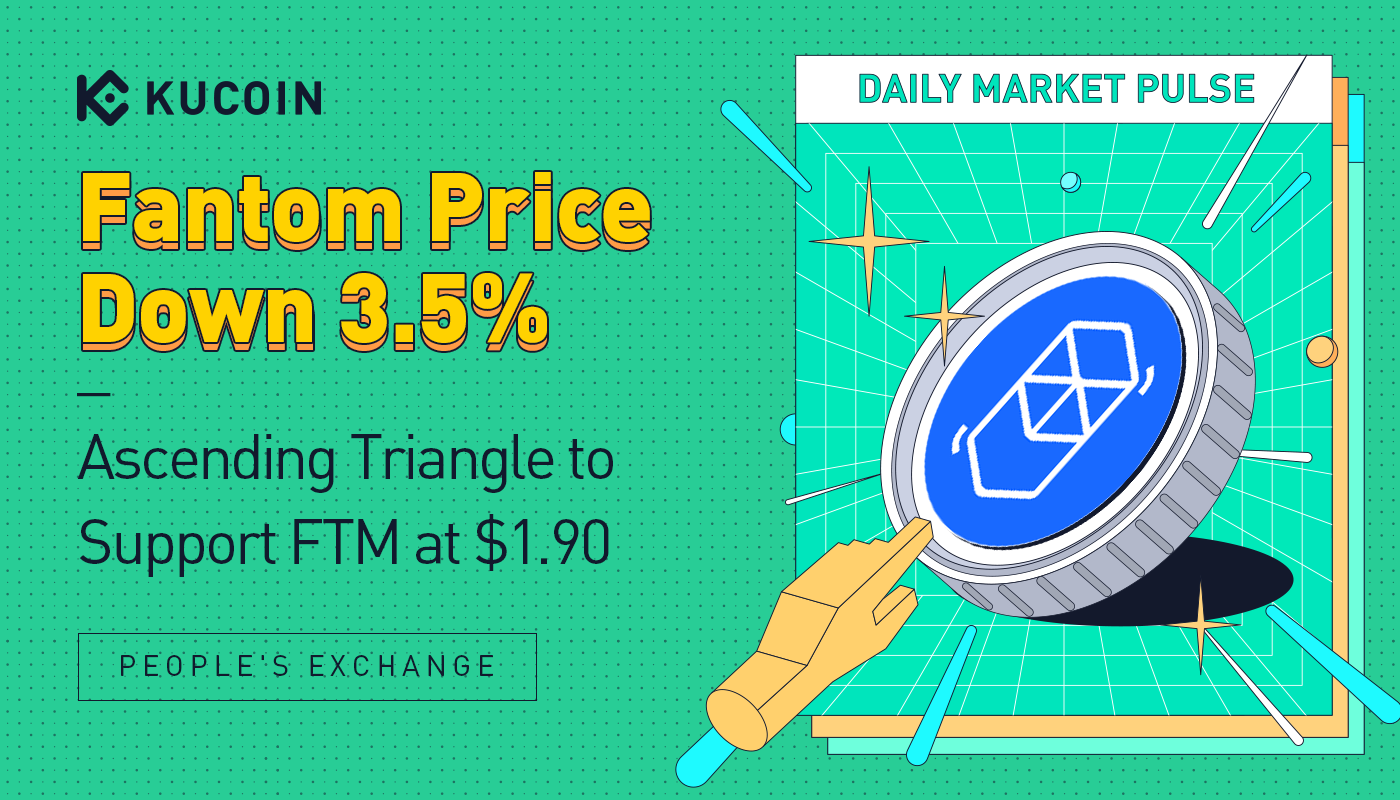 Fantom Price Down 3.5%, Ascending Triangle to Support FTM at $1.90