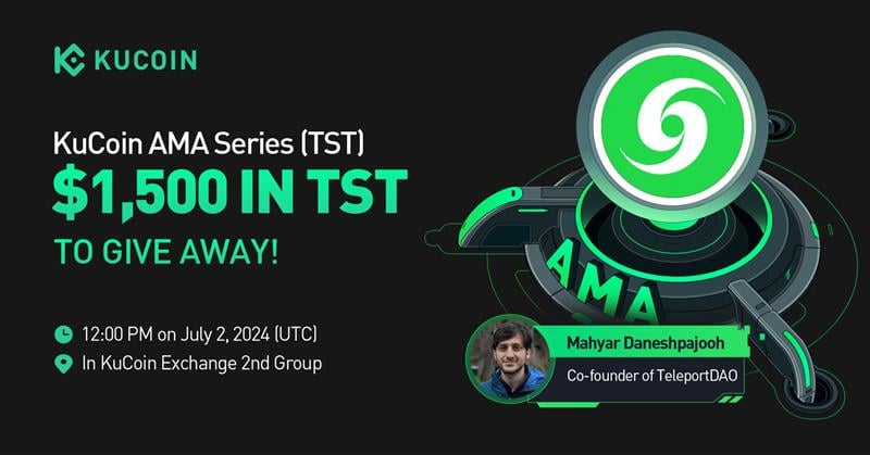 KuCoin AMA With Teleport System Token (TST) — Crafting the Future of Blockchain with Omni-Chain Protocols