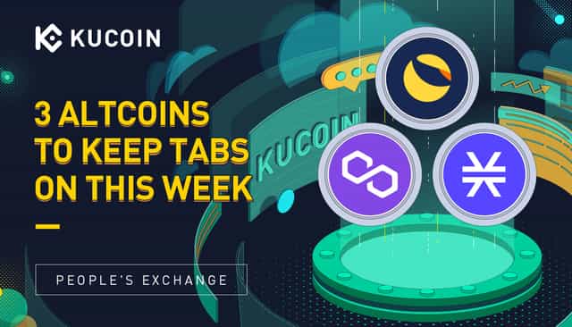 Three Altcoins to explore | What Happened To LUNA and MATIC Last Week Despite the Bitcoin Price Plunge?