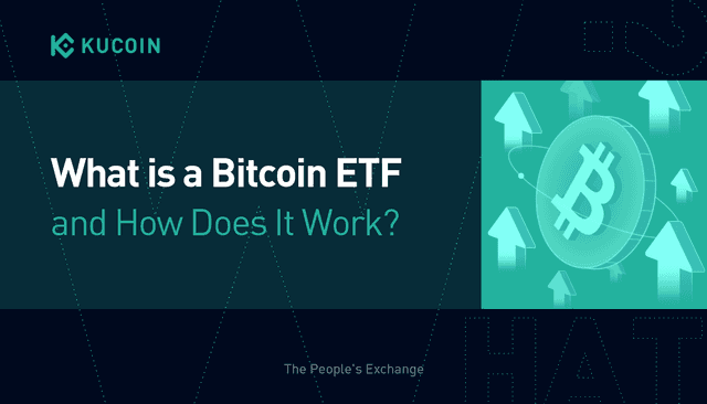 What is a Bitcoin ETF, and How Does It Work? 