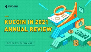 KuCoin in 2021 Annual Review
