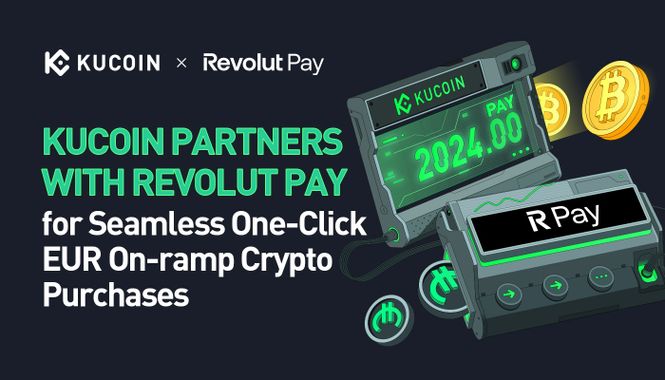 KuCoin Partners with Revolut Pay for Seamless One-Click EUR On-ramp Crypto Purchases
