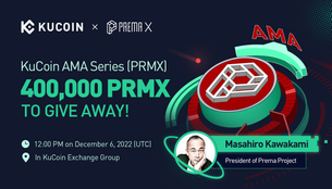 KuCoin AMA With PREMA (PRMX) — Your Gateway to the Blockchain Space