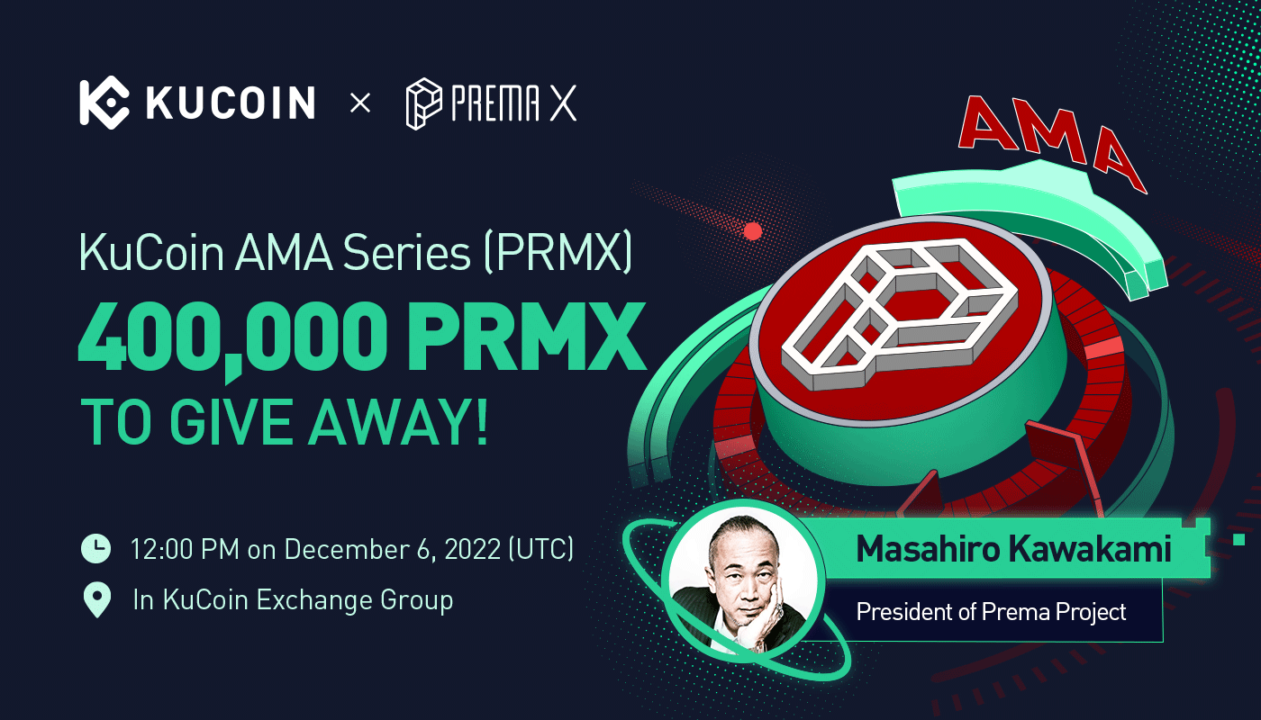KuCoin AMA With PREMA (PRMX) — Your Gateway to the Blockchain Space