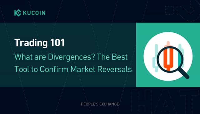 Trading 101: What are Divergences? The Best Tool to Confirm Market Reversals