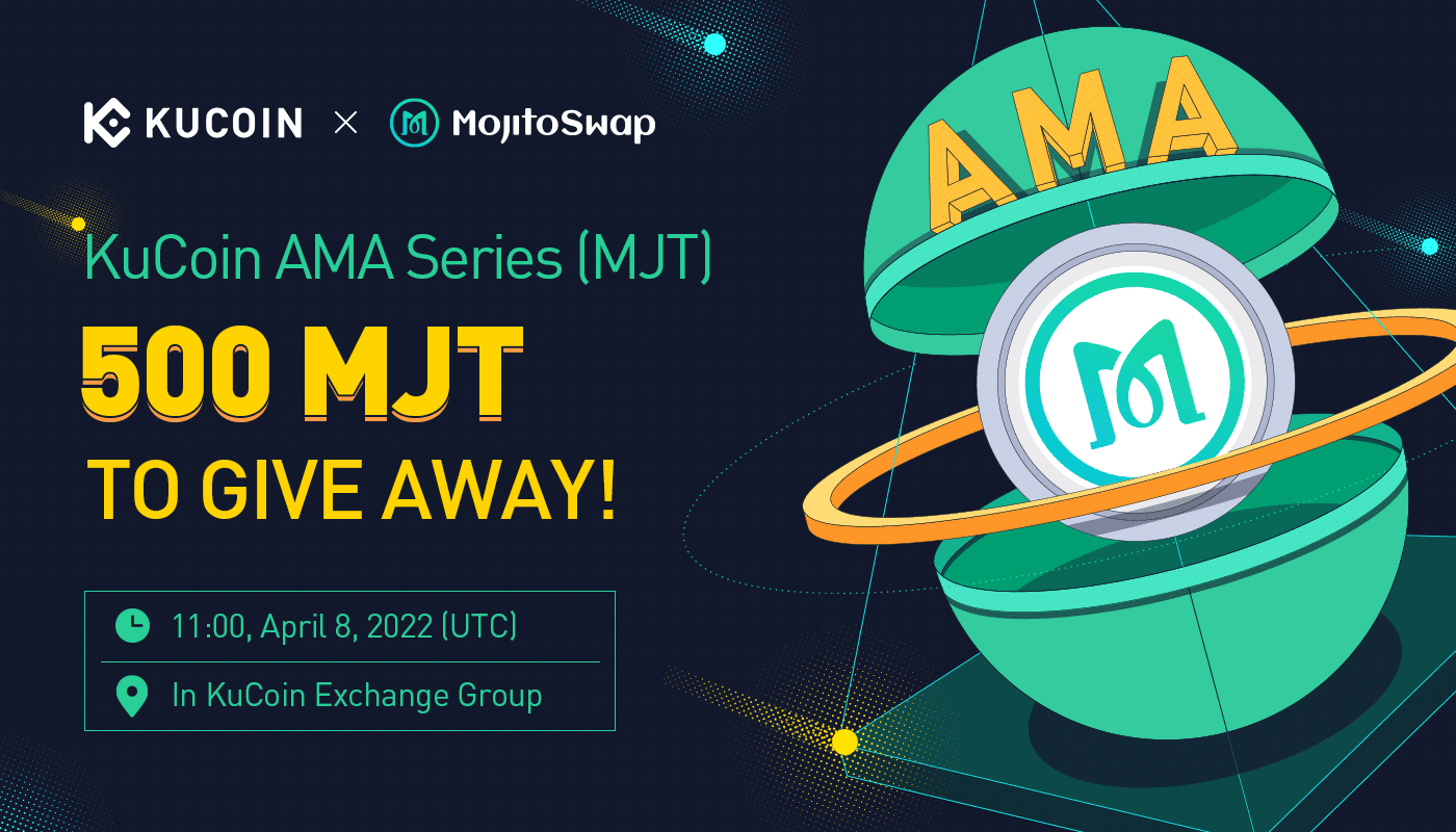 KuCoin AMA with MojitoSwap (MJT) — Win in DeFi, Cheers with Mojito