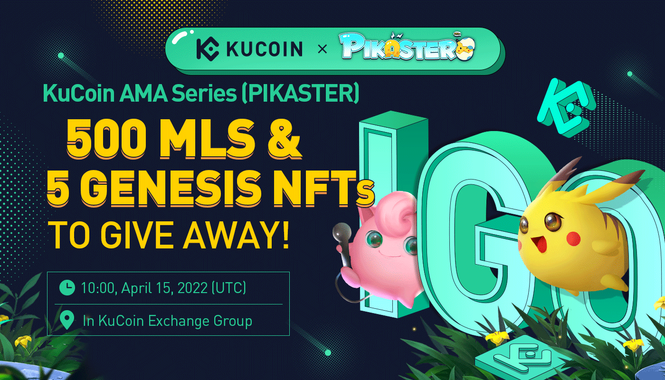 KuCoin AMA with Pikaster (MLS) — First Truly Play Game-Fi