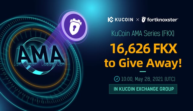 FortKnoxster - Crypto Suite of Private and Secure Messaging, Calling, Crypto Wallet and Cloud Storage — KuCoin AMA With FortKnoxster CEO