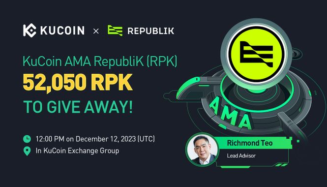 KuCoin AMA With RepubliK (RPK) —  The Future Of How Creators And Communities Connect