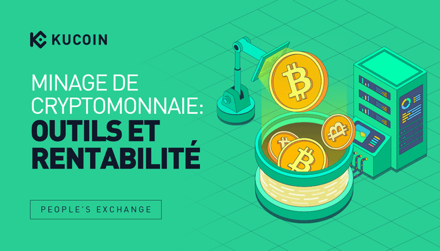 Minage de Cryptomonnaie: Outils et Rentabilité (2022)