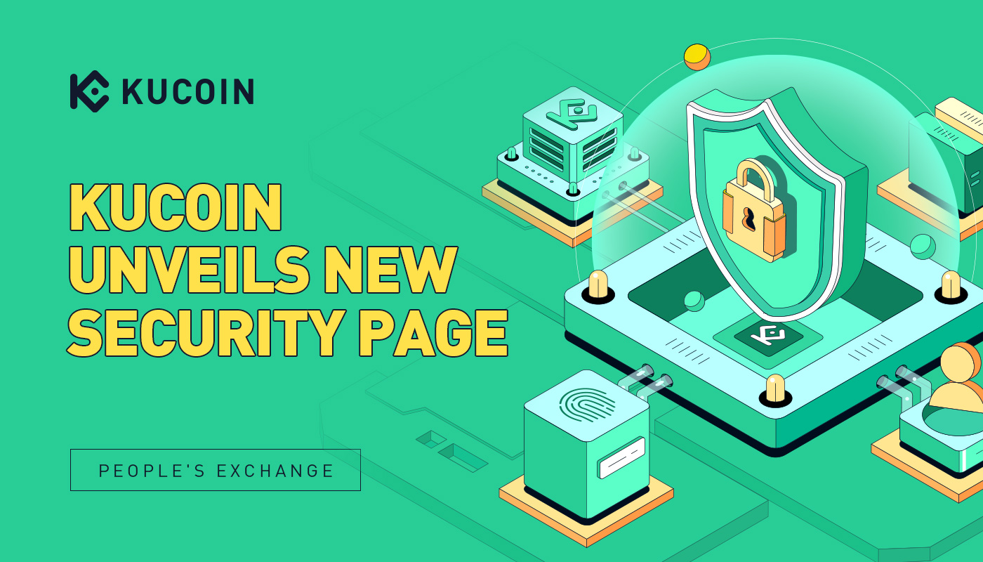 KuCoin Unveils New Security Page Showcasing Robust Measures to Safeguard User Assets and Information