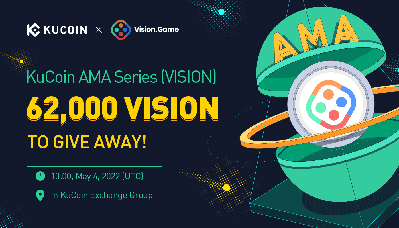 KuCoin AMA With VisionGame (VISION) — Igniting the Ultimate Gaming Experience Amplified by Blockchain