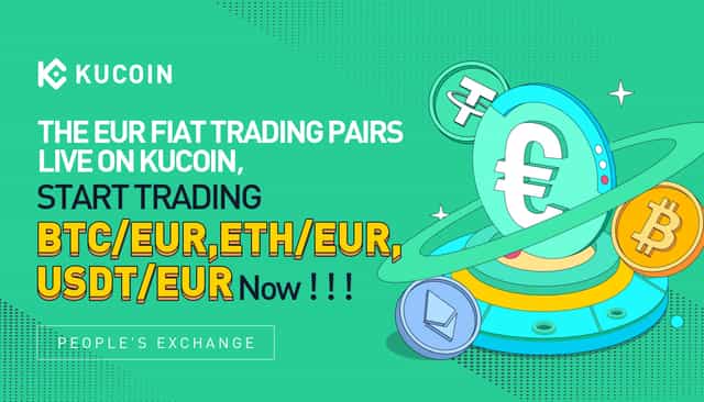 KuCoin Launches EUR Trading Pairs to Make Crypto Transactions Easier for European Markets