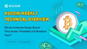 Weekly Technical Overview: Bitcoin Continues Range-Bound Price Action | Possibility of A Breakout Soon?
