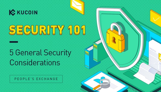 Sécurité 101 : 5 considérations générales en matière de sécurité que chaque investisseur en crypto devrait connaître
