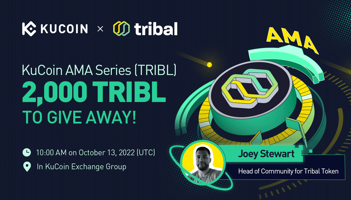 KuCoin AMA With Tribal Token (TRIBL) — Revolutionizing Financial Services for Emerging Market Businesses