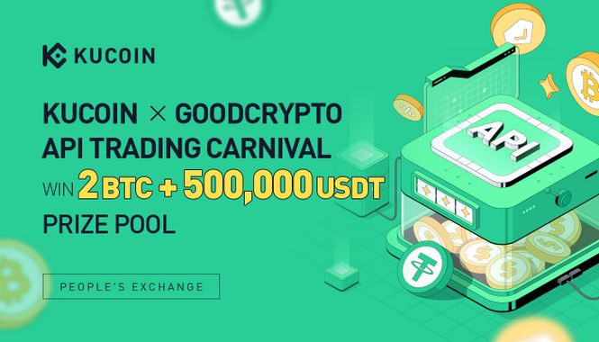 Join the KuCoin API Trading Carnival with GoodCrypto - Win 2 BTC + 500,000 USDT Prize Pool