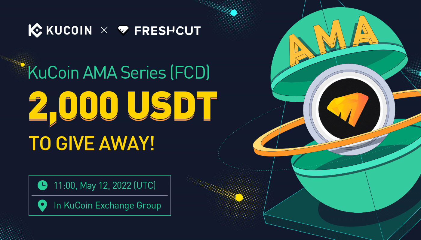 KuCoin AMA With FreshCut ($FCD) — Connecting Creators and Fans through Gaming’s Best Moments