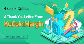 A Thank You Letter From KuCoin Margin