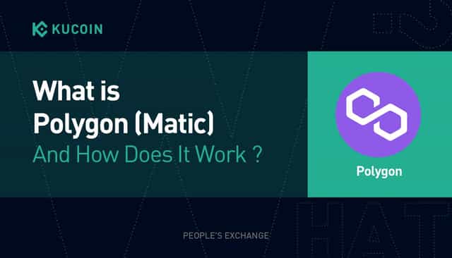 What Is Polygon (Matic) And How Does It Work?