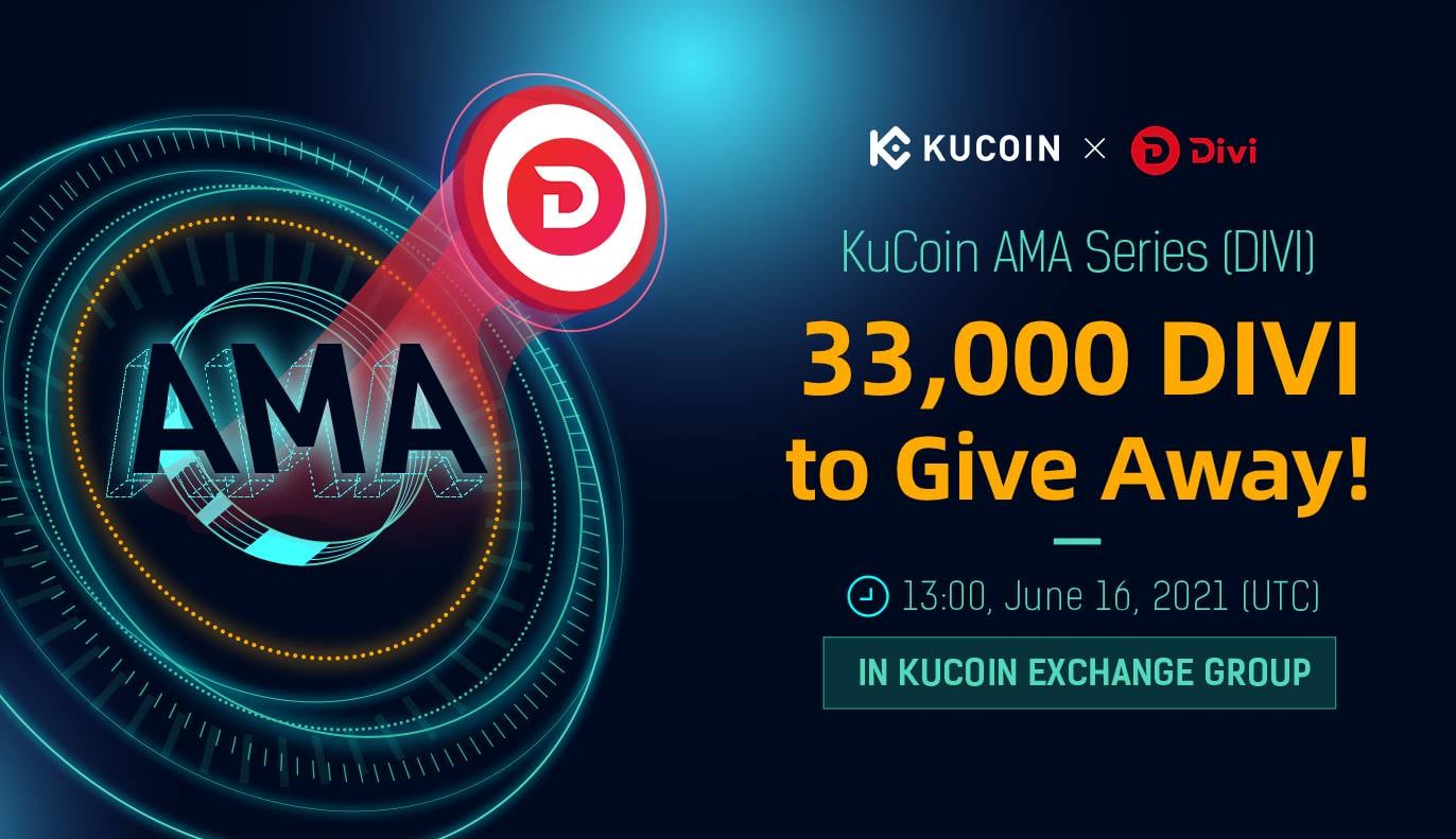 KuCoin AMA With The Divi Project — Making Crypto Easy and Accelerating Its Mainstream Adoption