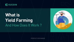 What is Yield Farming and How Does it Work?