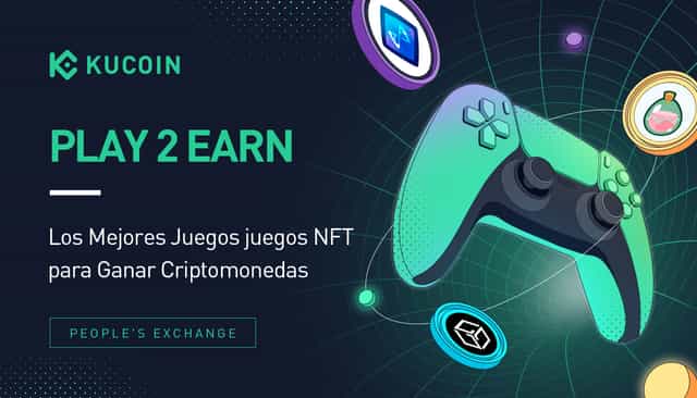 Play 2 Earn: Los Mejores Juegos juegos NFT para Ganar Criptomonedas (2022)