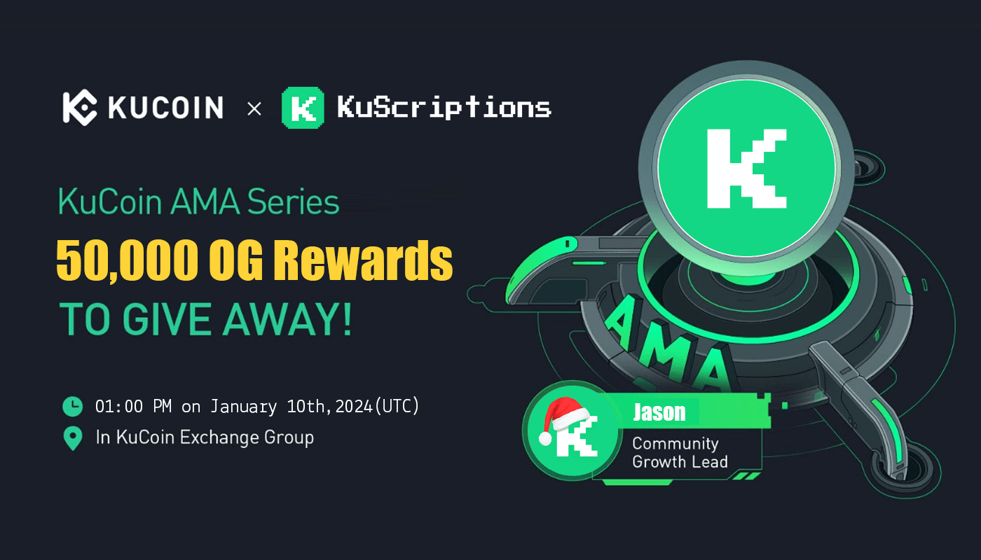 KuCoin AMA with KuScriptions  — The Infrastracture For Inscriptions