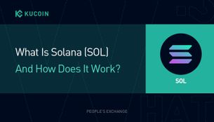 What Is Solana (SOL) And How Does It Work?