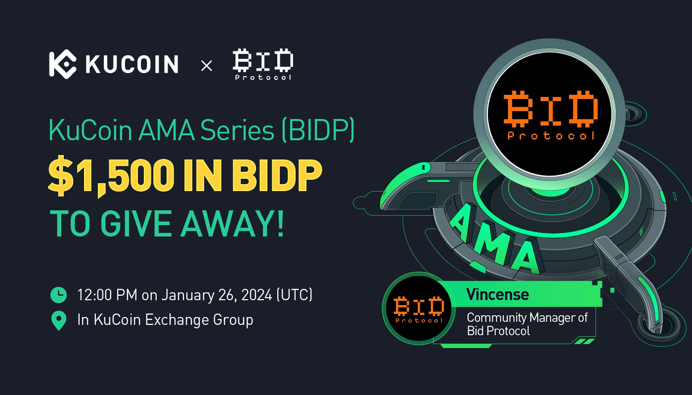 KuCoin AMA With BID Protocol (BIDP) — The First On-Chain Auction Protocol In BRC-20 Inscriptions
