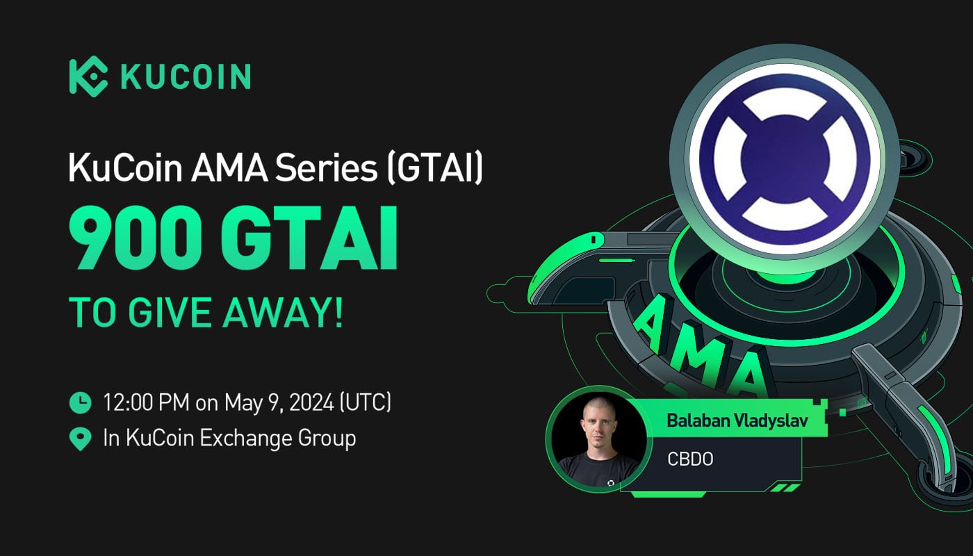 KuCoin AMA With GT Protocol (GTAI) — Innovating Financial Markets Through AI and Blockchain Integration