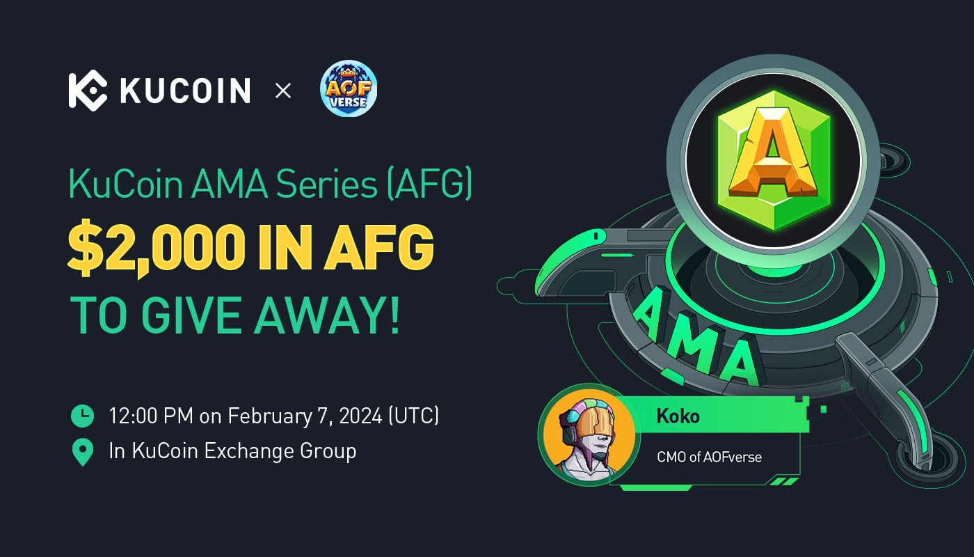 KuCoin AMA With AOFverse (AFG) — The Future of Mobile Metaverse