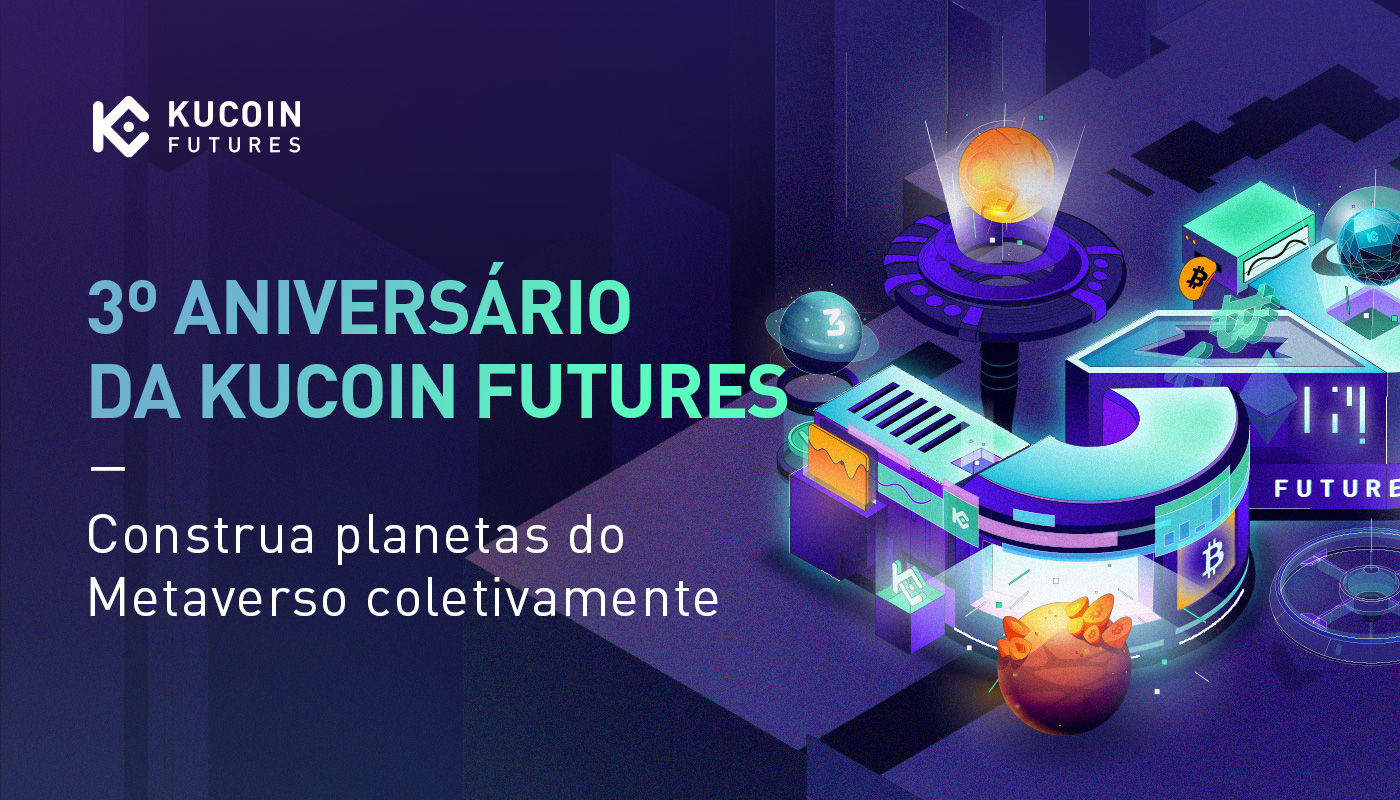 Uma carta de agradecimento no 3º aniversário da KuCoin Futures: Construa planetas do Metaverso coletivamente