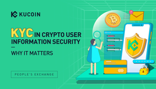ক্রিপ্টোতে KYC এবং ব্যবহারকারীর তথ্যের সুরক্ষা - কেন এটি গুরুত্বপূর্ণ