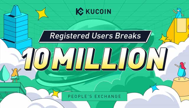 A Letter From KuCoin CEO: Celebrating KuCoin Breaking 10 Million Users
