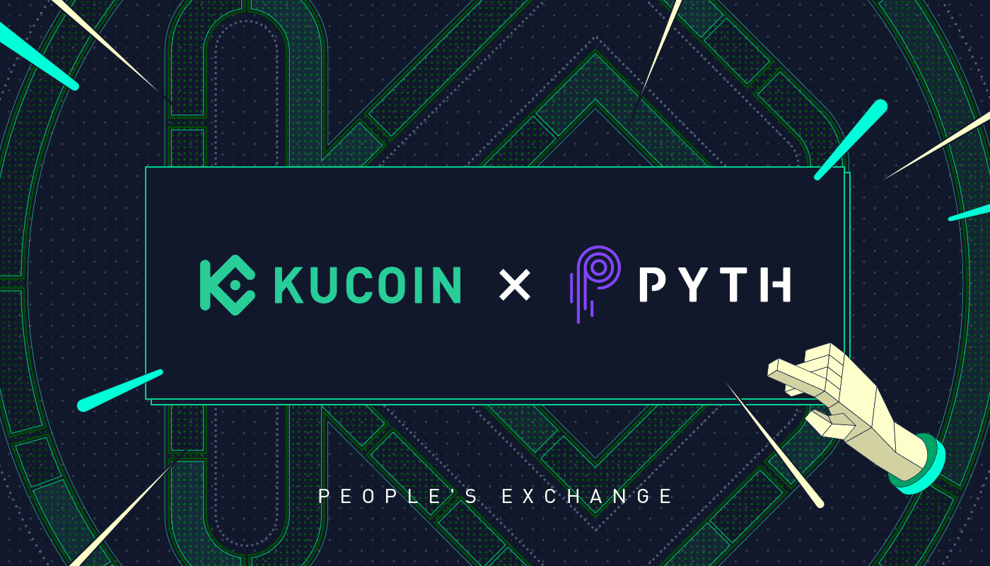 KuCoin Partnered with Pyth Network to Bring the Crypto Market Price On-Chain