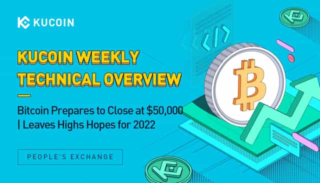 Weekly Technical Overview: Bitcoin Prepares to Close at $50,000 | Leaves Highs Hopes for 2022