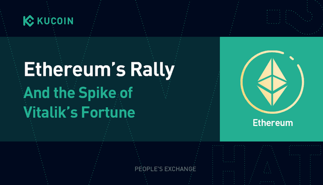 Ethereum’s Rally and the Spike of Vitalik’s Fortune
