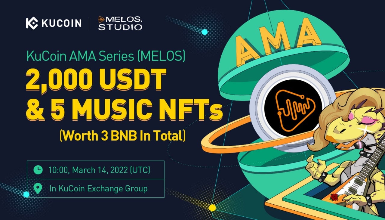 KuCoin AMA With Melos Studio (MELOS) — The First Decentralized Music NFT Marketplace in Web3