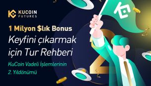 1 Milyon Bonus Kılavuzu: KuCoin Vadeli İşlemleri 2. Yıldönümü Etkinliklerine Nasıl Katılabilirsiniz?