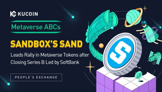 Sandbox’s SAND Leads Rally in Metaverse Tokens after Closing Series B Led by SoftBank