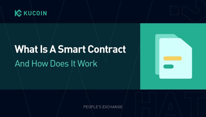 What Is A Smart Contract And How Does It Work?