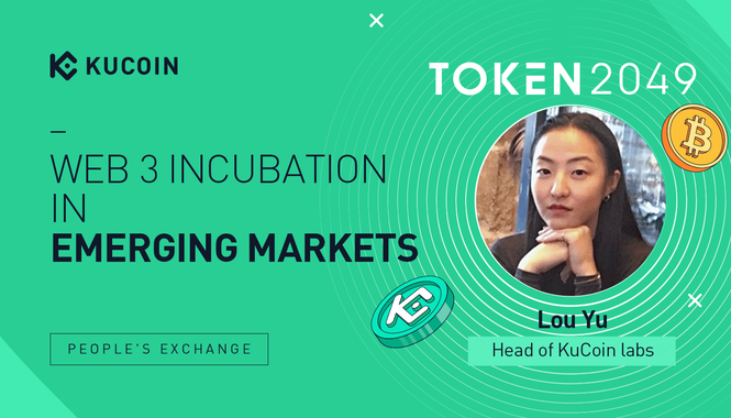Lou Yu, Head of KuCoin Labs, to Speak About Web3 Incubation in Emerging Markets at Token 2049